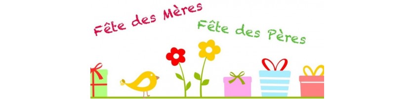 Fête des Mères Fête des Pères